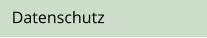 Datenschutz