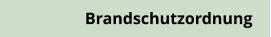 Brandschutzordnung
